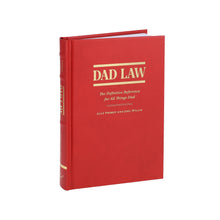 Load image into Gallery viewer, Dad Law: The Definitive Reference for All Things Dad