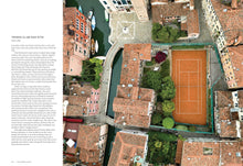 Load image into Gallery viewer, The Tennis Court: A Journey to Discover the World’s Greatest Tennis Courts