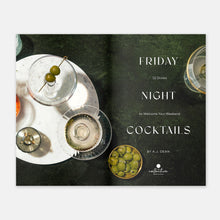 Load image into Gallery viewer, Friday Night Cocktails: 52 Drinks to Welcome Your Weekend