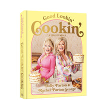 Load image into Gallery viewer, Good Lookin' Cookin': A Year of Meals - A Lifetime of Family, Friends, and Food