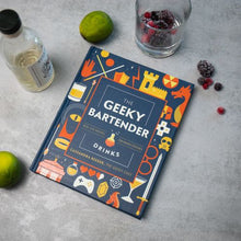 Load image into Gallery viewer, The Geeky Bartender Cocktail Book