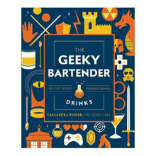 Load image into Gallery viewer, The Geeky Bartender Cocktail Book