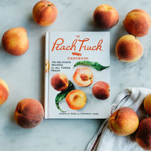 Load image into Gallery viewer, The Peach Truck Cookbook
