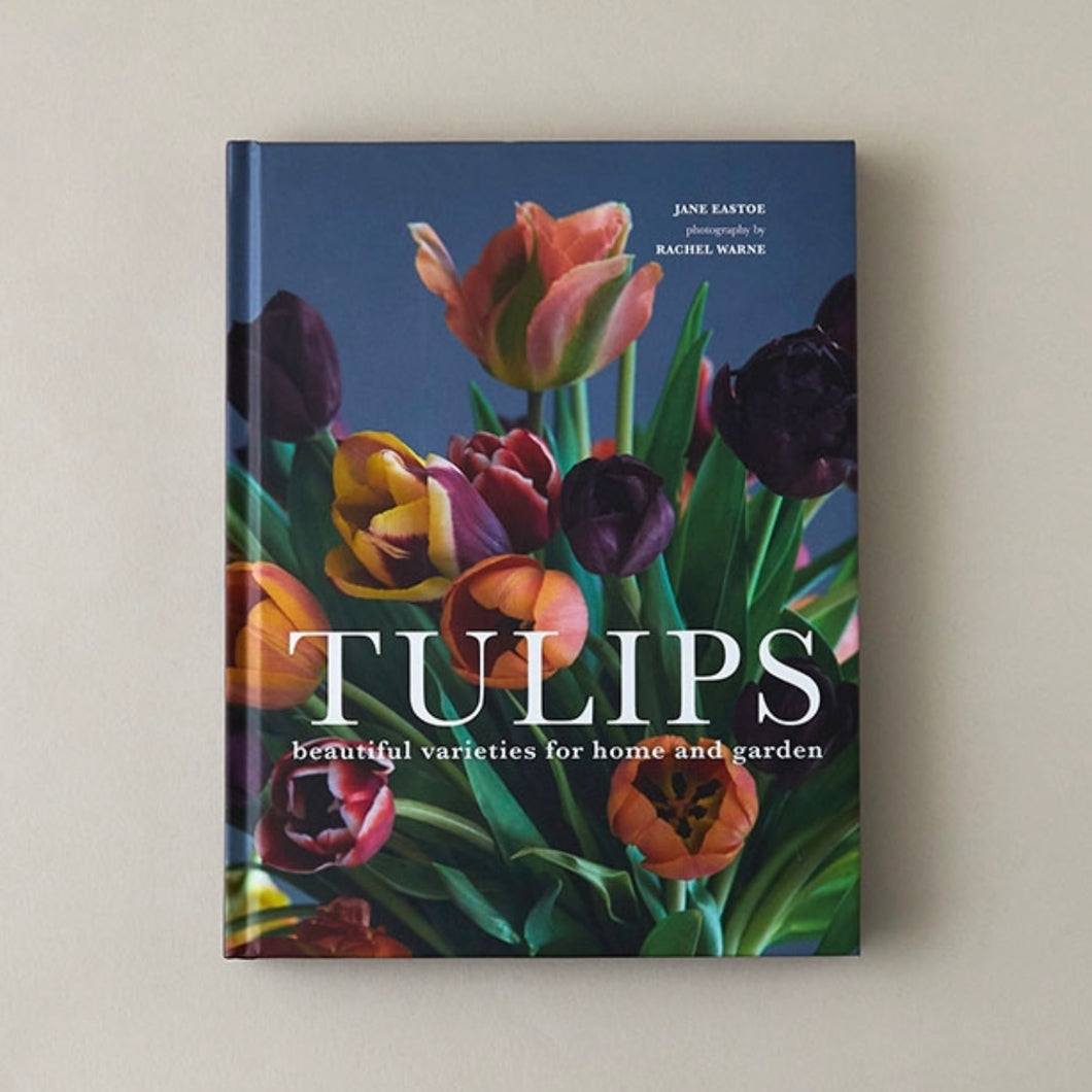 Tulips: Beautiful Varieties for Home and Garden