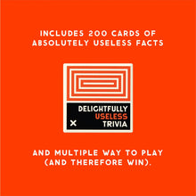 Load image into Gallery viewer, Delightfully Useless Trivia
